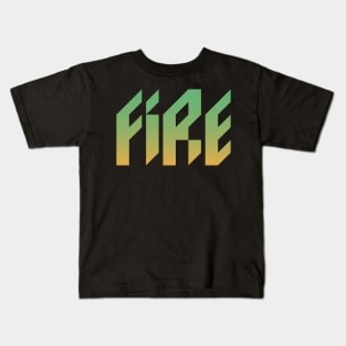 FIRE | Financial Independence, Retire Early | Legacy Kids T-Shirt